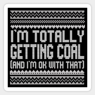 I'm Totally Getting Coal Magnet